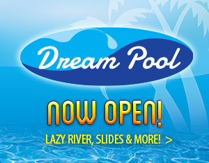 Dream Pool Now Open!