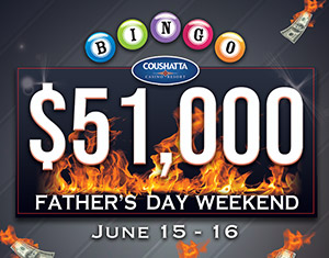 Bingo $51,000 RED HOT Father's Day Weekend