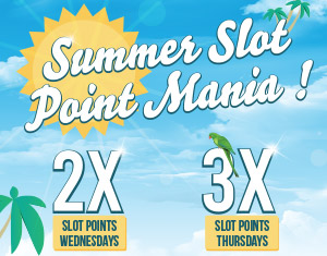 Summer Slot Point Mania!