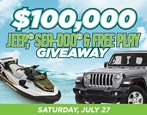 $100,000 Jeep®, Sea-Doo® & Free Play Giveaway