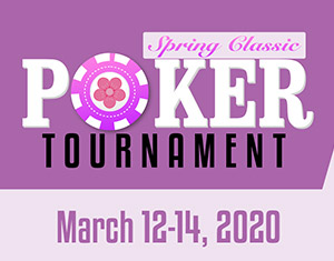 Spring Classic Poker Tournament