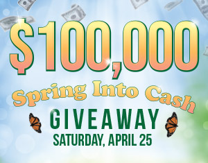 $100,000 Spring into Cash Giveaway