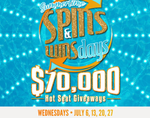$70,000 Summertime Spins & Winsdays Hot Seat Giveaways