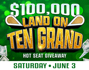$100,000 Land on Ten Grand Hot Seat Giveaway