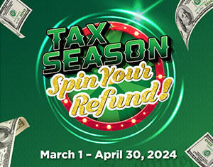 Tax Season Spin Your Refund!