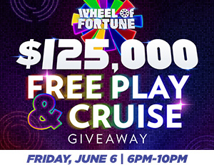 Wheel of Fortune $125,000 Free Play & Cruise Giveaway