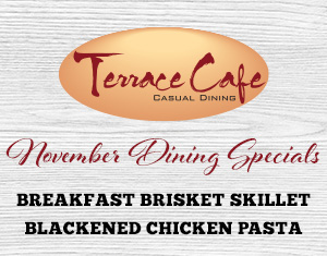 Terrace Cafe November Dining Specials