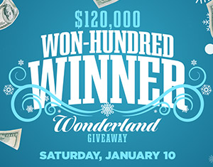 $120,000 Won-Hundred Winner Wonderland Giveaway