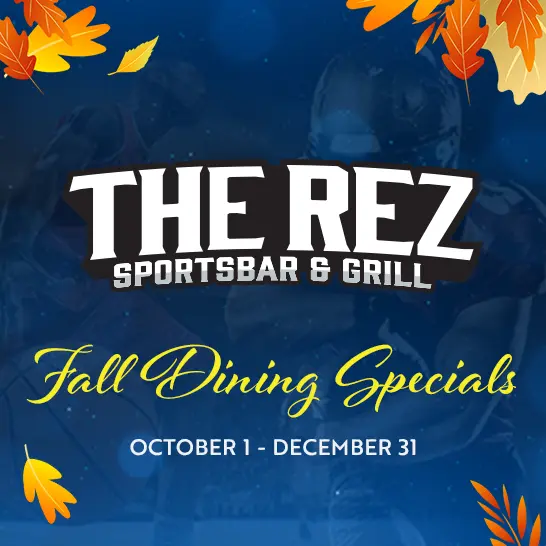 The Rez Sportsbar Fall Dining Specials