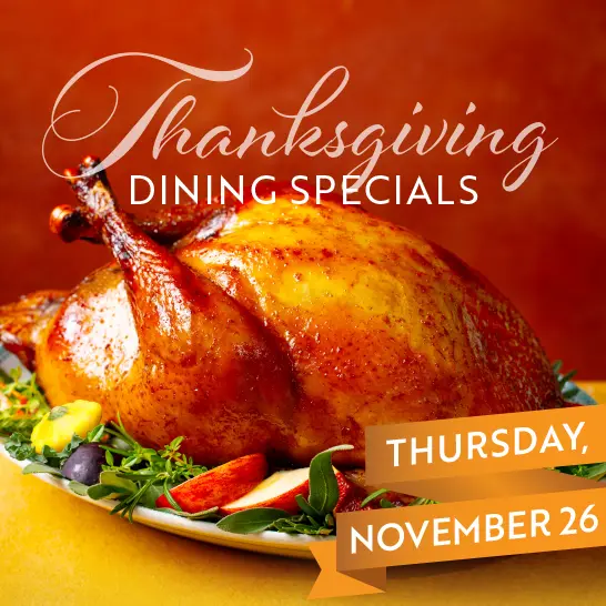Thanksgiving Dining Specials